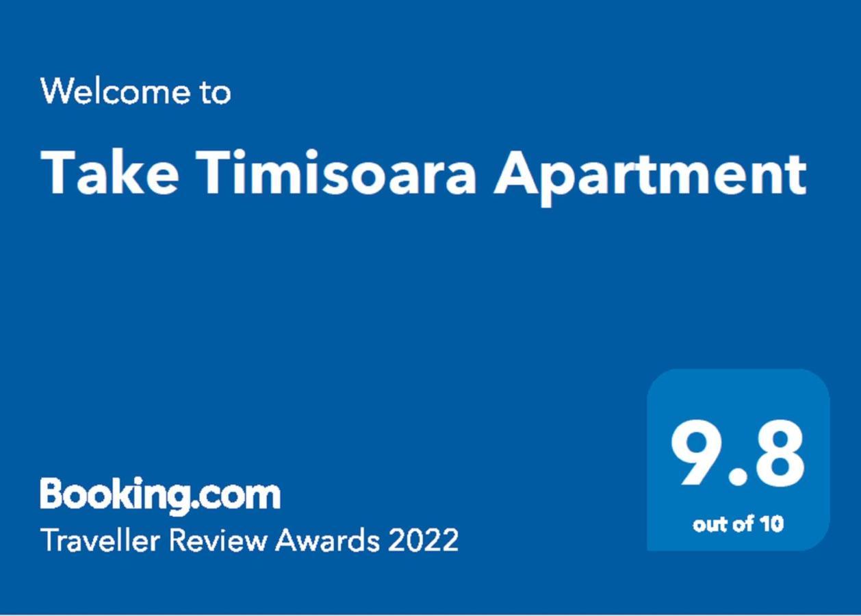 Take Timisoara Apartment Εξωτερικό φωτογραφία